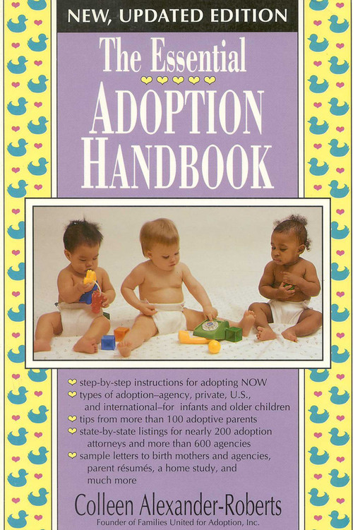 The Essential Adoption Handbook by Colleen Alexander-Roberts, 9780878338405
