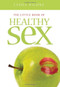 The Little Book of Healthy Sex by Linda Picone, 9781577491767