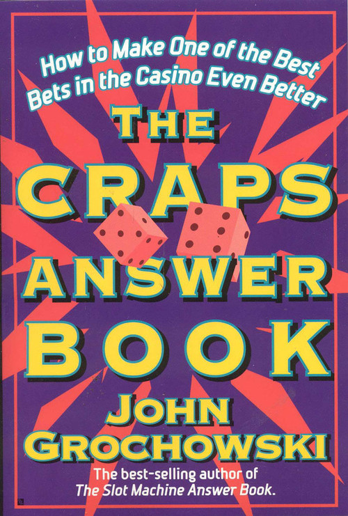 The Craps Answer Book by John Grochowski, 9781566251693