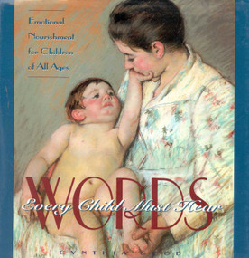 Words Every Child Must Hear by Cynthia Good, 9781563521386