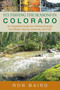 Fly Fishing the Seasons in Colorado (An Essential Guide For Fishing Through The Winter, Spring, Summer, And Fall) by Ron Baird, 9780762771707