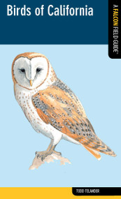 Birds of California by Todd Telander, 9780762774173