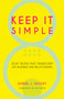 Keep It Simple (Eight Truths That Transform Life, Business and Relationships) by Daniel Haight, 9781610364706