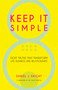 Keep It Simple (Eight Truths That Transform Life, Business and Relationships) by Daniel Haight, 9781610364706