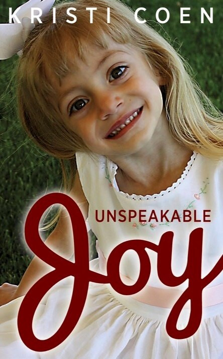 Unspeakable Joy (Sydnee's Story) by Kristi Coen, 9781947671058