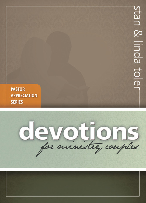 Devotions For Ministry Couples by Stan Toler, Linda Toler, 9781947671034