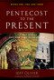 Pentecost To The Present Trilogy Set (V1-V3) by Jeff Oliver, 9781610361552