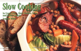 Slow Cooking (In Crockpot, Slow Cooker, Oven and Multi-Cooker) by Joanna White, 9781558672529