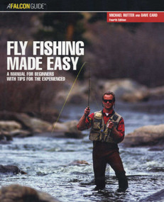 Fly Fishing Made Easy by Dave Card, Michael Rutter, 9780762741182