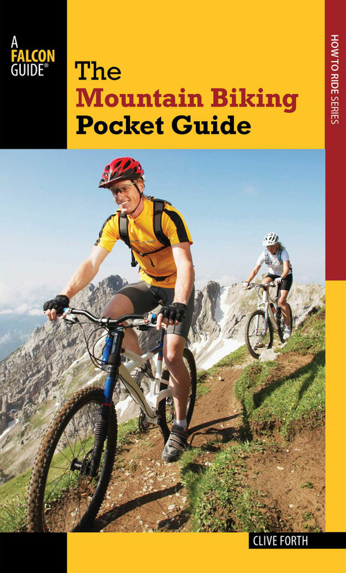 Mountain Biking Pocket Guide by Clive Forth, 9780762779987