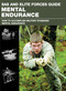 SAS and Elite Forces Guide Mental Endurance (How To Develop Mental Toughness From The World's Elite Forces) by Christopher Mcnab, 9780762787852