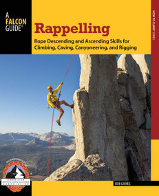 Rappelling by Bob Gaines, 9780762780808