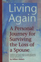 Living Again (A Personal Journey For Surviving the Loss of a Spouse) by William Wallace, 9781886110496