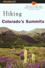 Hiking Colorado's Summits by John Mitchler, Dave Covill, 9780762722396