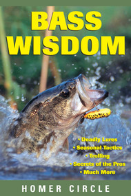 Bass Wisdom by Homer Circle, 9781585740369