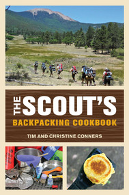 Scout's Backpacking Cookbook by Christine Conners, Tim Conners, 9780762779109