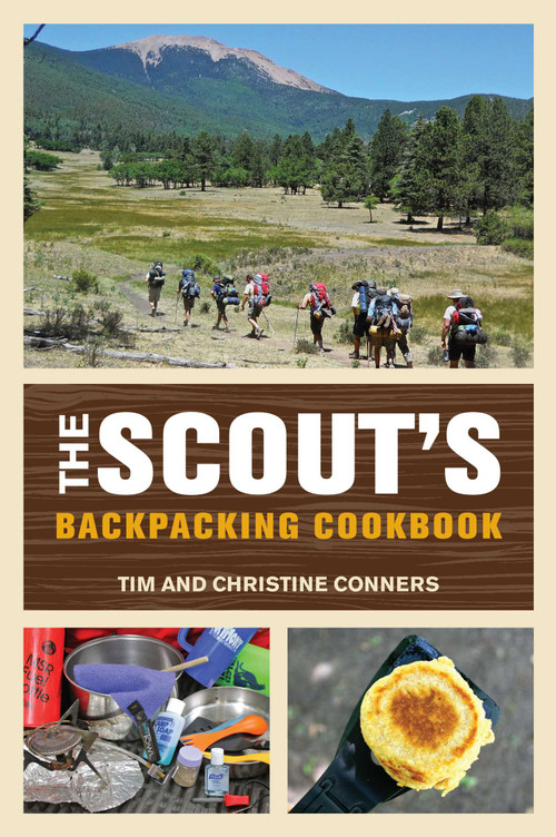 Scout's Backpacking Cookbook by Christine Conners, Tim Conners, 9780762779109