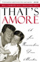 That's Amore (A Son Remembers Dean Martin) by Ricci Martin, Christopher Smith, 9781589791404