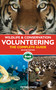 Wildlife & Conservation Volunteering (The Complete Guide) by Peter Lynch, 9781841623832