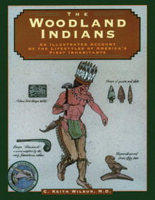 Woodland Indians by C. Keith Wilbur, 9781564406255