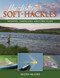 Fly-Fishing Soft-Hackles (Nymphs, Emergers, and Dry Flies) by Allen McGee, David Hall, 9780811716840