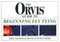 Orvis Guide to Beginning Fly Tying by Eric Leiser, Matt Vinciguerra, 9781585740963