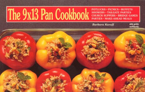 9 X 13 Pan Cookbook by Barbara Karoff, 9781558670310