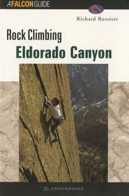 ROCK CLIMBING ELDORADO CANYON by Falcon, 9781585920310