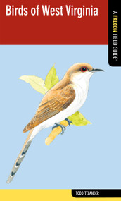 Birds of West Virginia by Todd Telander, 9780762781003