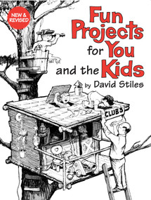 Fun Projects for You and the Kids by David Stiles, 9781599211893