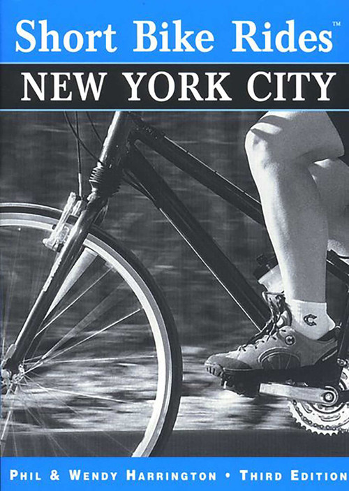 Short Bike Rides® New York City by Philip Harrington, 9780762703333