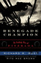 Renegade Champion (The Unlikely Rise of Fitzrada) by Richard R. Rust, Rita Mae Brown, 9781589793798
