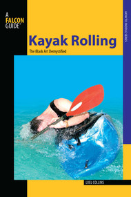 Kayak Rolling by Loel Collins, 9780762750825