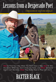 Lessons from a Desperado Poet by Baxter Black, 9780762782987