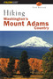 Hiking Washington's Mount Adams Country by Fred Barstad, 9780762730902
