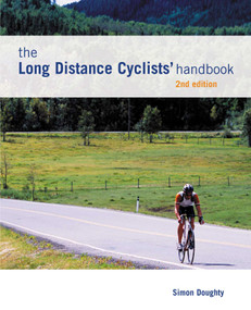 Long Distance Cyclists' Handbook by Simon Doughty, 9781592289486
