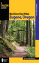 Best Easy Day Hikes Eugene, Oregon by Art Bernstein, Lynn Bernstein, 9780762769926