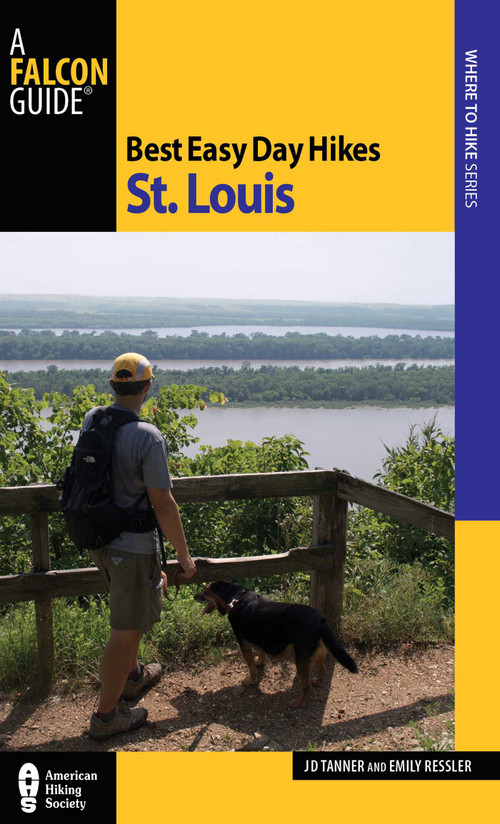 Best Easy Day Hikes St. Louis by JD Tanner, Emily Tanner, 9780762763542