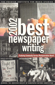 Best Newspaper Writing 2002 by Keith Woods, 9781566251853