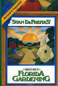 Complete Guide to Florida Gardening - 9780878335725 by Stan DeFreitas, 9780878335725