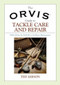 Orvis Guide to Tackle Care and Repair (Solid Advice For In-Field Or At-Home Maintenance) by Ted Leeson, 9781592287574