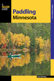 Paddling Minnesota by Greg Breining, 9781493025121