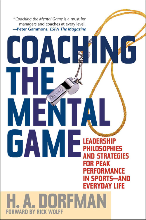 Coaching the Mental Game by H.A. Dorfman, Rick Wolff, 9781630761882