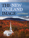 The New England Image by Samuel Chamberlain, 9781589797963