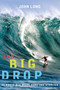Big Drop by John Long, 9781560449171