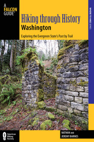 Hiking through History Washington by Nathan Barnes, Jeremy Barnes, 9780762792252