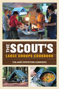 Scout's Large Groups Cookbook by Christine Conners, Tim Conners, 9780762779116