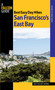 Best Easy Day Hikes San Francisco's East Bay by Tracy Salcedo, 9780762751044