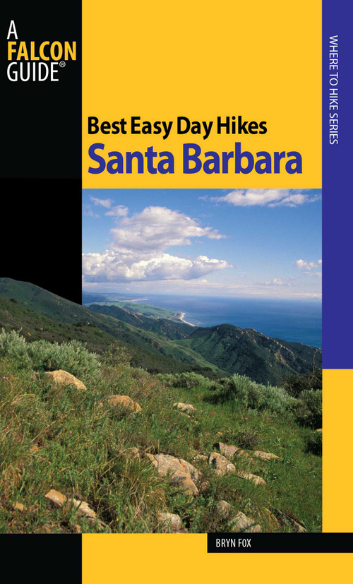 Best Easy Day Hikes Santa Barbara by Bryn Fox, 9780762751174