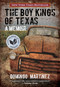 Boy Kings of Texas (A Memoir) by Domingo Martinez, 9780762779192